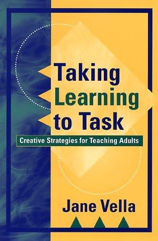 Taking learning to task: creative strategies for teaching adults