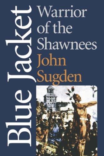 Blue Jacket: Warrior of the Shawnees (American Indian Lives)