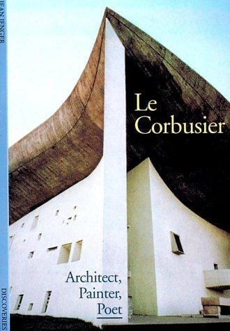 Le Corbusier: architect, painter, poet