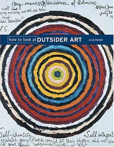 How to Look at Outsider Art