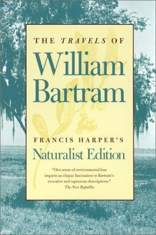 The travels of William Bartram