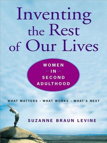 Inventing the Rest of Our Lives