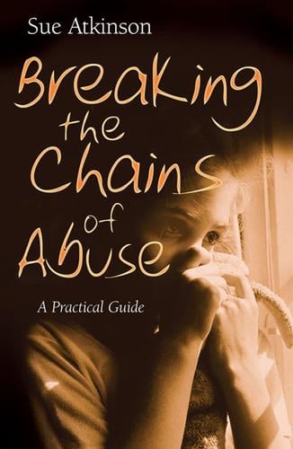 Breaking the Chains of Abuse