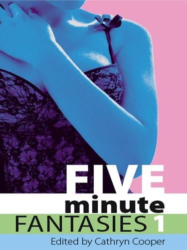 Five Minute Fantasies One