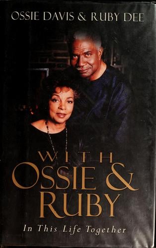 With Ossie and Ruby: in this life together