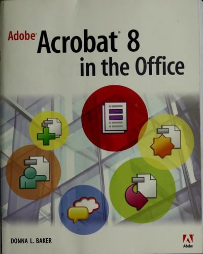 Adobe Acrobat 8 in the office