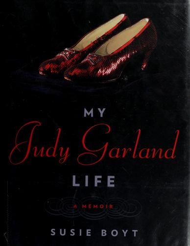 My Judy Garland life