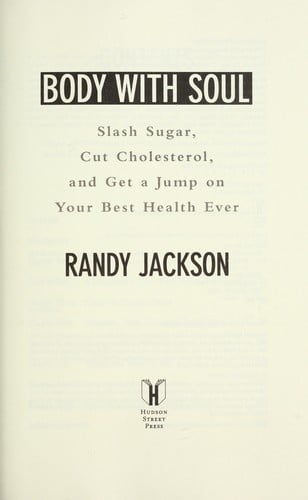 Body with soul: slash sugar, cut cholesterol, and get a jump on your best health ever