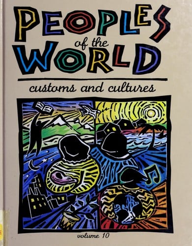Peoples of the world: customs and cultures