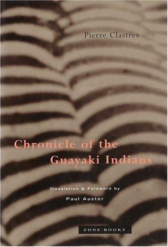 Chronicle of the Guayaki Indians
