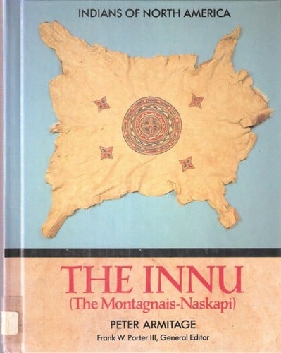 The Innu (The Montagnais-Naskapi)