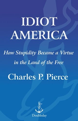 Idiot America