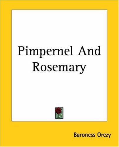Pimpernel And Rosemary