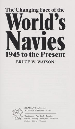 The changing face of the world's navies: 1945 to the present