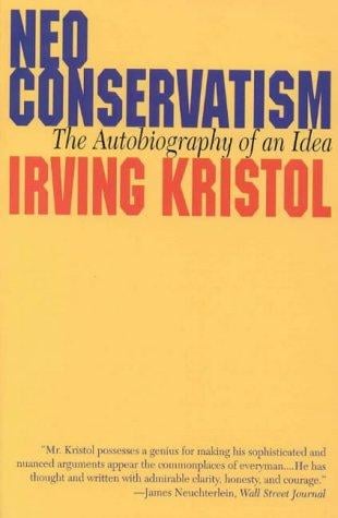 Neo-conservatism: The Autobiography of an Idea