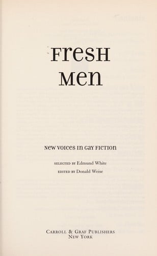 Fresh men: new voices in gay fiction