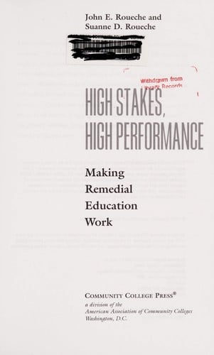 High stakes, high performance: making remedial education work