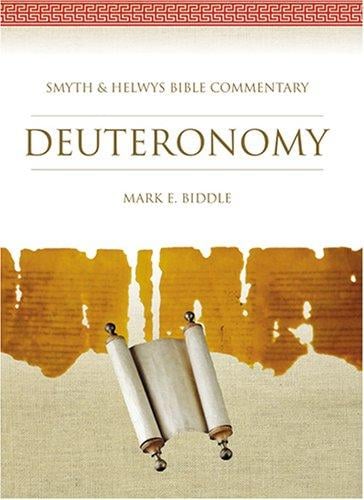 Deuteronomy: Smyth & Helwys Bible Commentary