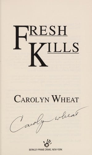 Fresh kills