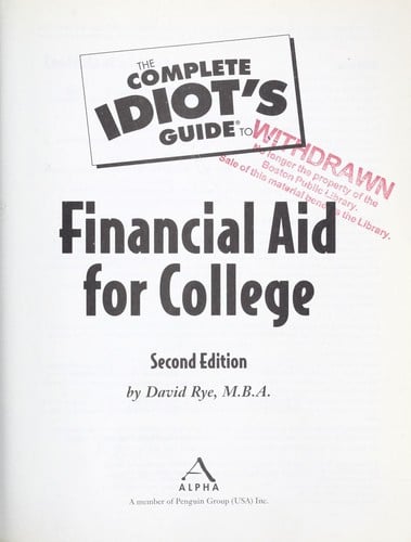 The complete idiot's guide to financial aid for college