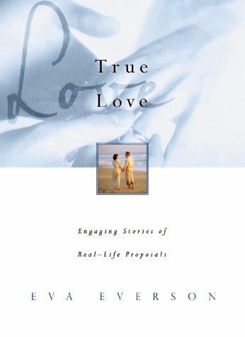 True love: engaging stories of real-life proposals