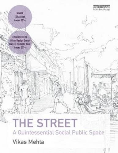 The Street: A Quintessential Social Public Space