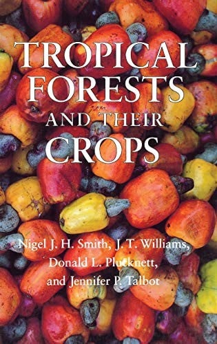 Tropical forests and their crops