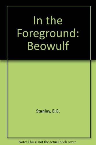 In the foreground: Beowulf