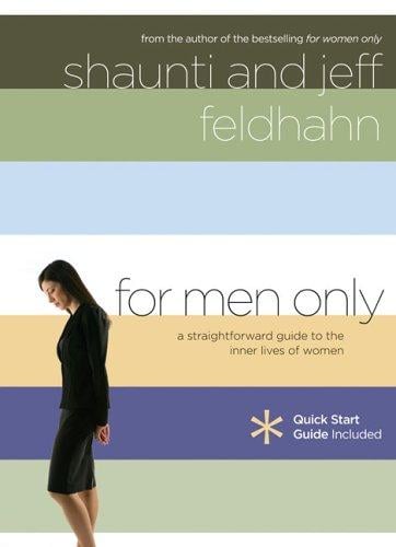 For Men Only: A Straightforward Guide to the Inner Lives of Women