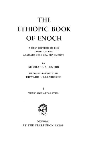 The Ethiopic book of Enoch: a new edition in the light of the Aramaic Dead Sea fragments