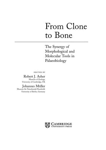 From clone to bone: the synergy of morphological and molecular tools in palaeobiology