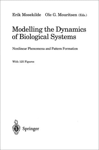 Modelling the Dynamics of Biological Systems: Nonlinear Phenomena and Pattern Formation