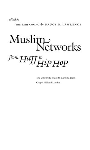 Muslim networks from Hajj to hip hop