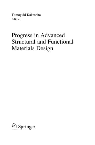 Progress in Advanced Structural and Functional Materials Design