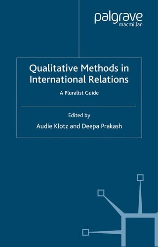 Qualitative methods in international relations: a pluralist guide