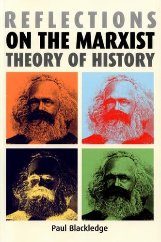 REFLECTIONS ON THE MARXIST THEORY OF HISTORY.