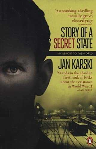Modern Classics Story of a Secret State: My Report To The World