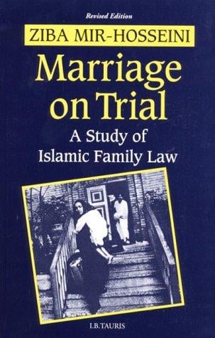 Marriage On Trial: A Study of Islamic Family Law
