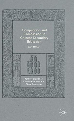 Competition and Compassion in Chinese Secondary Education