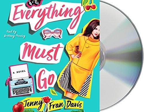 Everything Must Go: A Novel