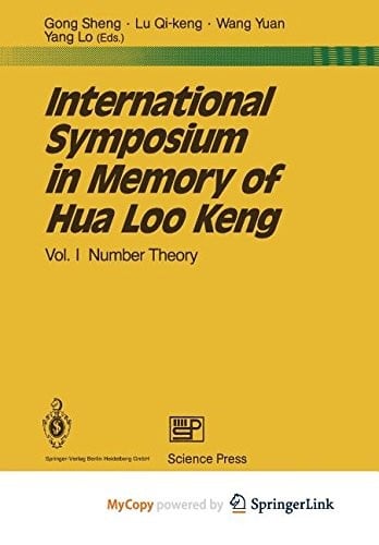 International Symposium in Memory of Hua Loo Keng: Volume I Number Theory