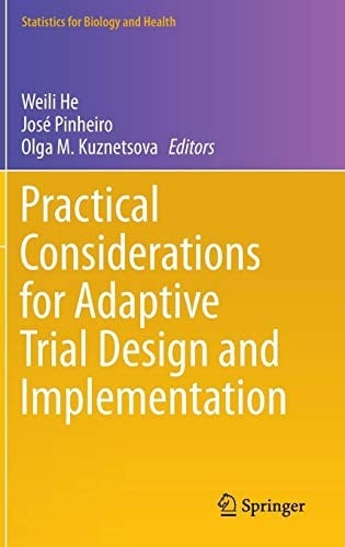 Practical Considerations for Adaptive Trial Design and Implementation