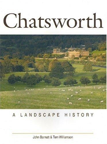Chatsworth: A Landscape History