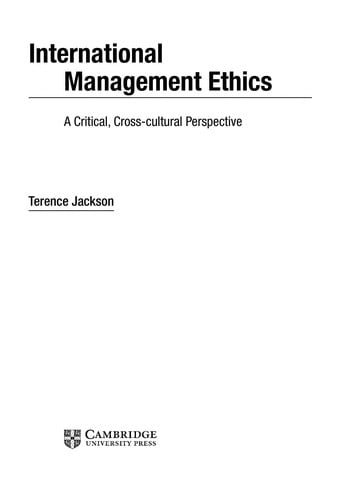 International Management Ethics: a critical, cross-cultural perspective