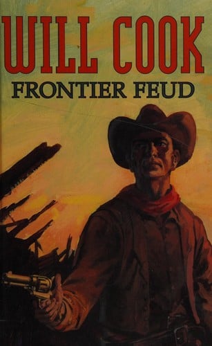 Frontier Feud: A Novel of the Fighting West