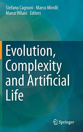 Evolution, Complexity and Artificial Life