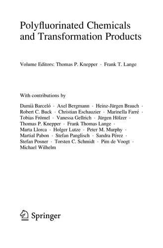 Polyfluorinated Chemicals and Transformation Products