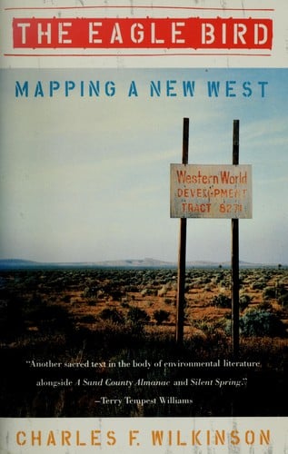 The eagle bird: mapping a new West
