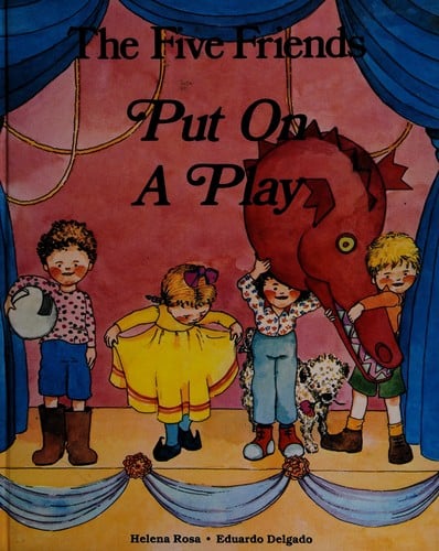 The five friends put on a play