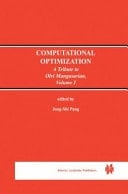 Computational Optimization A Tribute to Olvi Mangasarian Volume I